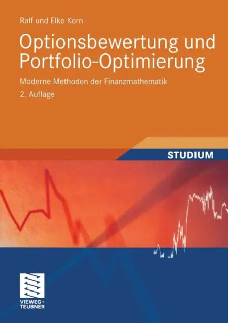 Buy Optionsbewertung Und Portfolio-Optimierung (English, Ralf Korn | Elke Korn) — BookShops.in