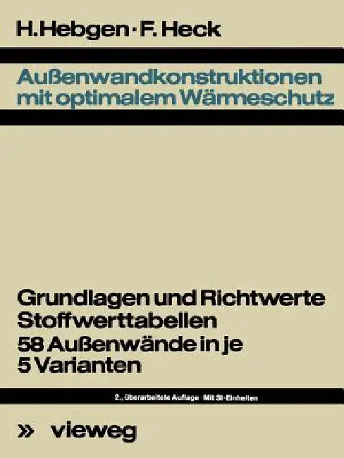 Außenwandkonstruktionen Mit Optimalem Wärmeschutz (English, Friedrich Hebgen | Friedrich Heck)