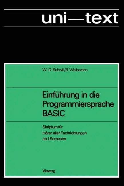Buy Einführung in Die Programmiersprache Basic (English, Wolf-Dietrich Schwill) — BookShops.in
