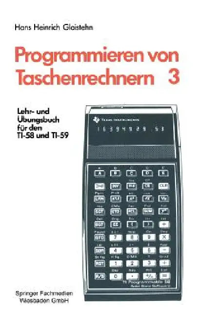 Programmieren Von Taschenrechnern (English, Hans Heinrich Gloistehn)