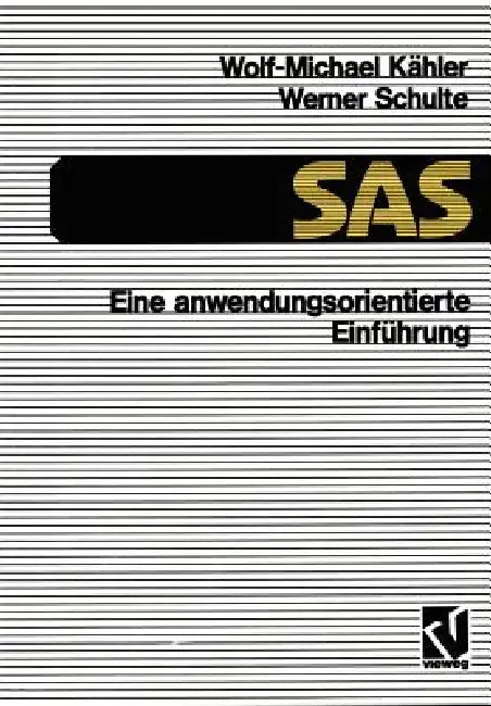 Buy SAS -- Eine Anwendungs-Orientierte Einführung (English, Wolf-Michael Kähler) — BookShops.in