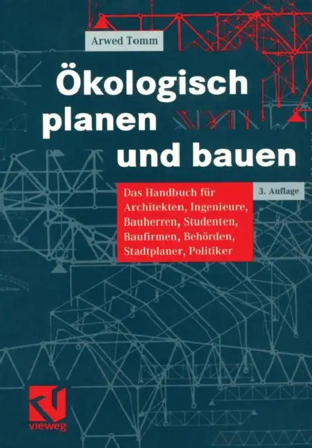 Buy Ökologisch Planen Und Bauen (English, Arwed Tomm) — BookShops.in