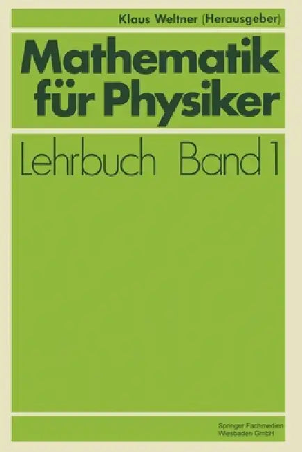 Buy Mathematik für Physiker (English, Klaus Weltner) — BookShops.in