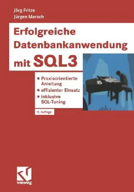 Buy Erfolgreiche Datenbankanwendung Mit Sql3 (English, Jörg Fritze | Jürgen Marsch) — BookShops.in