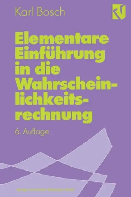 Buy Elementare Einführung in die Wahrscheinlichkeitsrechnung (English, Karl Bosch) — BookShops.in