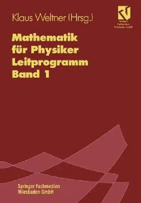 Buy Mathematik Für Physiker (English, Klaus Weltner) — BookShops.in