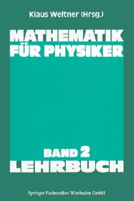 Buy Mathematik Für Physiker (English, Klaus Weltner) — BookShops.in
