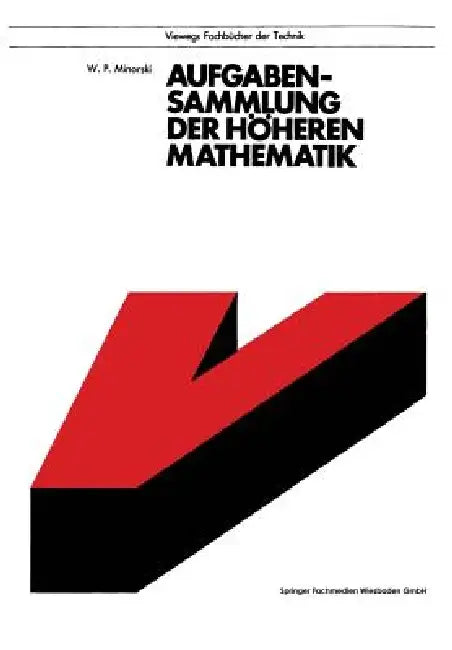 Buy Aufgabensammlung Der Höheren Mathematik (English, Vasilij P. Minorskij | Heinz Birnbaum) — BookShops.in