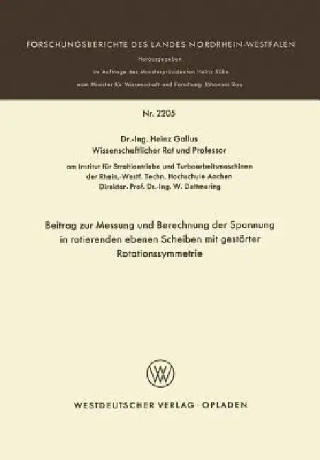 Buy Beitrag Zur Messung Und Berechnung Der Spannungen in Rotierenden Ebenen Scheiben Mit Gestörter Rotat (English, Heinz Gallus) — BookShops.in