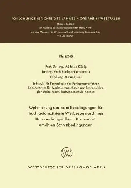 Optimierung Der Schnittbedingungen Für Hoch Automatisierte Werkzeugmaschinen Untersuchung Beim Drehe (English, Wilfried König)