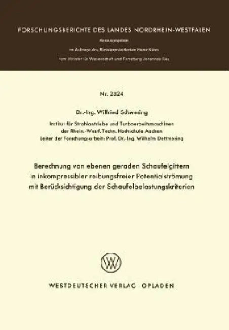 Buy Berechnung Von Ebenen Geraden Schaufelgittern in Inkompressibler Reibungsfreier Potentialströmung Mi (English, Winfried Schwering) — BookShops.in