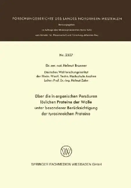 Über Die in Organischen Persäuren Löslichen Proteine Der Wolle Unter Besonderer Berücksichtigung Der (English, Helmut Brunner)