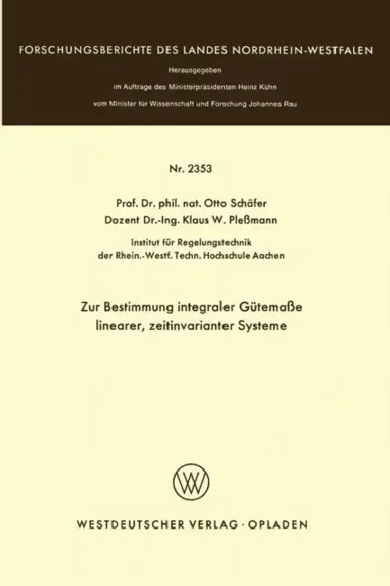 Buy Zur Bestimmung Integraler Gütemaße Linearer, Zeitinvarianter Systeme (English, Otto Schäfer) — BookShops.in