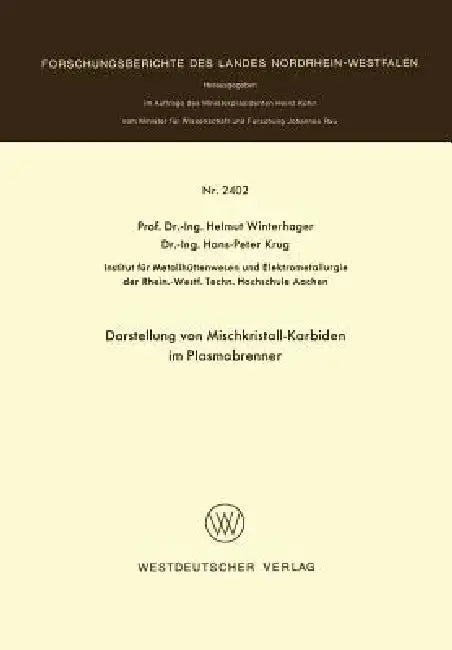 Darstellung Von Mischkristall-Karbiden Im Plasmabrenner (English, Helmut Winterhager)
