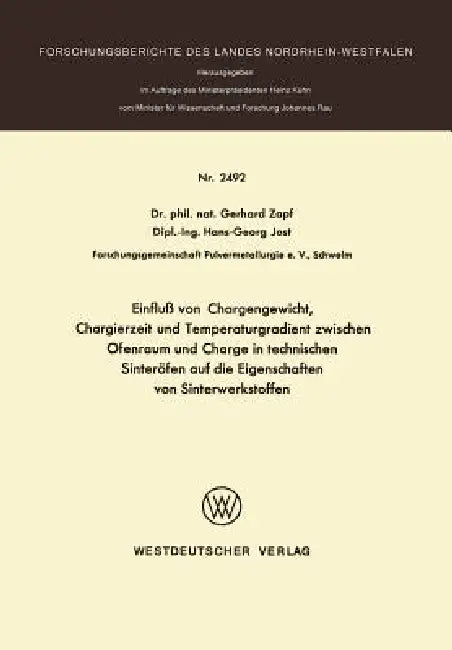 Einfluß Von Chargengewicht, Chargierzeit Und Temperaturgradient Zwischen Ofenraum Und Charge in Tech (English, Gerhard Zapf)