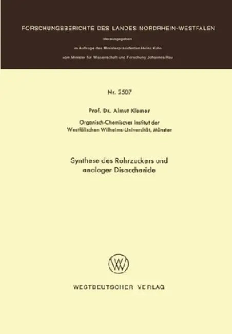 Buy Synthese des Rohrzuckers und analoger Disaccharide (English, Almuth Klemer) — BookShops.in