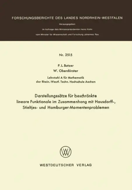 Buy Darstellungssätze Für Beschränkte Lineare Funktionale Im Zusammenhang Mit Hausdorff-, Stieltjes- Und (English, Paul L. Butzer) — BookShops.in
