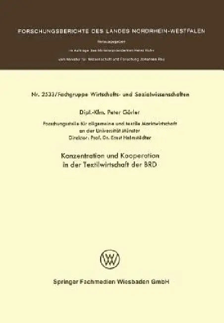 Buy Konzentration Und Kooperation in Der Textilwirtschaft Der Brd (English, Peter Görler) — BookShops.in