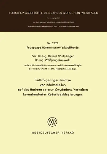Einfluß geringer Zusätze von Edelmetallen auf das Hochtemperatur-Oxydations-Verhalten korrosionsfest (English, Helmut Winterhager)