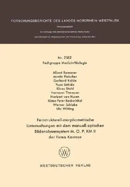 Feinstrukturell-Morphometrische Untersuchungen Mit Dem Manuell-Optischen Bildanalysensystem M. O. P. (English, Albert Roessner)