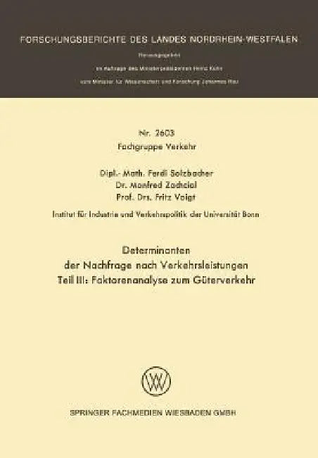 Buy Determinanten Der Nachfrage Nach Verkehrsleistungen (English, Ferdi Solzbacher | Manfred Zachcial | Fritz Voigt) — BookShops.in