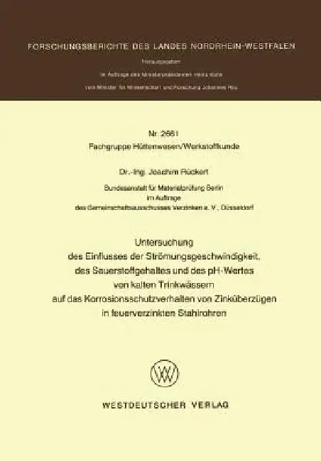Untersuchung Des Einflusses Der Strömungsgeschwindigkeit, Des Sauerstoffgehaltes Und Des Ph-Wertes V (English, Joachim Rückert)