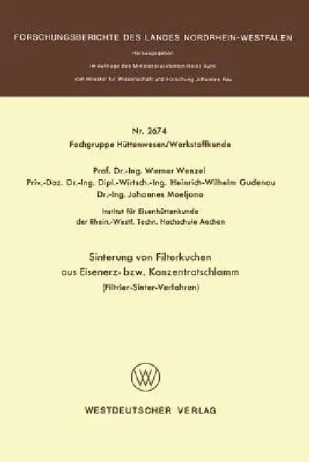 Buy Sinterung Von Filterkuchen Aus Eisenerz- Bzw. Konzentratschlamm (English, Werner Wenzel) — BookShops.in