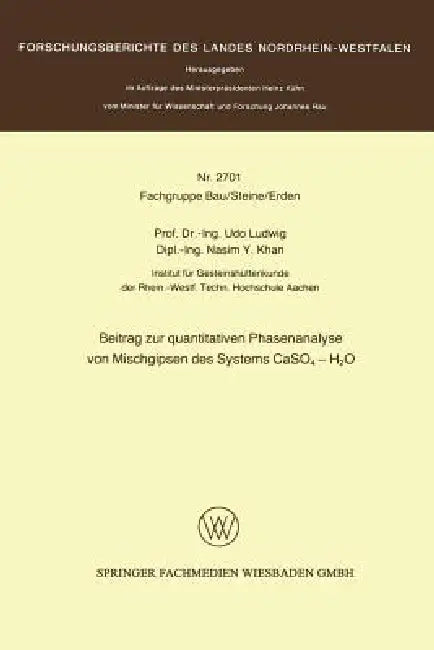 Buy Beitrag Zur Quantitativen Phasenanalyse Von Mischgipsen Des Systems Caso4 -- H2O (English, Udo Ludwig) — BookShops.in