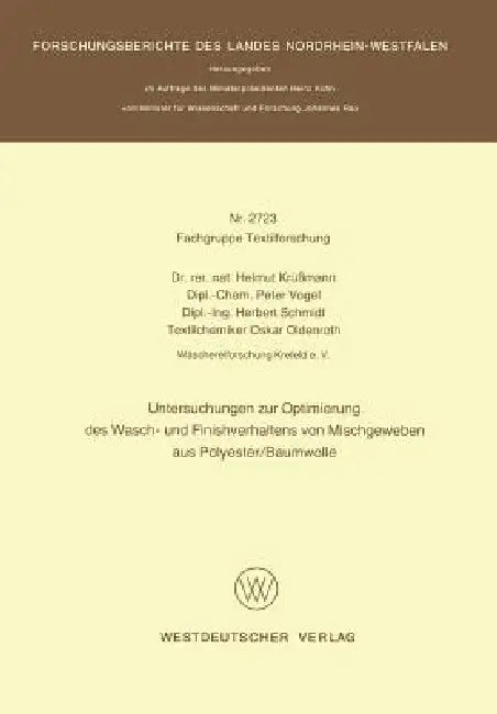 Buy Untersuchungen Zur Optimierung Des Wasch- Und Finishverhaltens Von Mischgeweben Aus Polyester/Baumwo (English, Helmut Krüssmann) — BookShops.in