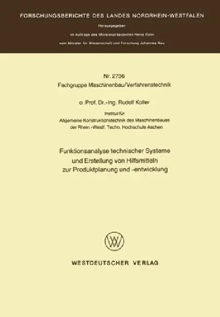 Buy Funktionsanalyse technischer Systeme und Erstellung von Hilfsmitteln zur Produktplanung und -entwick (English, Rudolf Koller) — BookShops.in