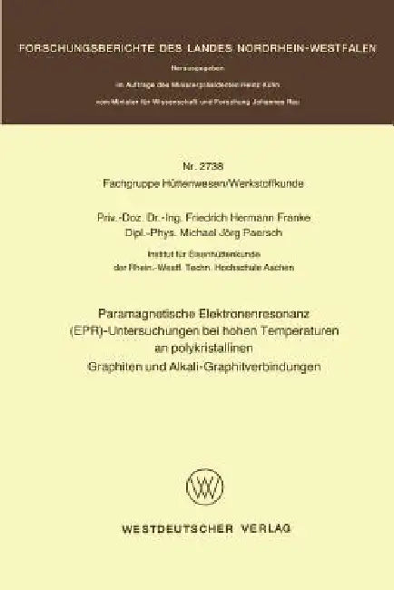 Paramagnetische Elektronenresonanz (Epr)-Untersuchungen Bei Hohen Temperaturen an Polykristallinen G (English, Friedrich Hermann Franke)