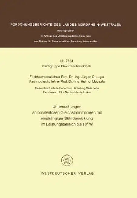 Untersuchungen an Bürstenlosen Gleichstrommotoren Mit Einsträngiger Ständerwicklung Im Leistungsbere (English, Jürgen Draeger)