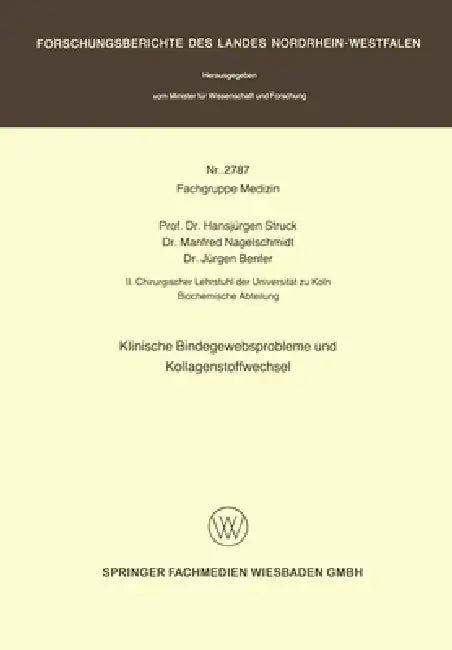 Klinische Bindegewebsprobleme und Kollagenstoffwechsel (English, Hansjürgen Struck)