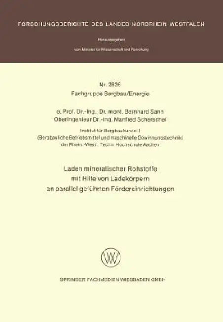 Buy Laden Mineralischer Rohstoffe Mit Hilfe Von Ladekörpern an Parallel Geführten Förderereinrichtungen (English, Bernhard Sann) — BookShops.in