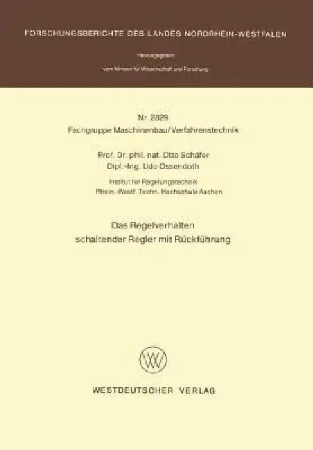 Buy Das Regelverhalten Schaltender Regler Mit Rückführung (English, Otto Schäfer) — BookShops.in