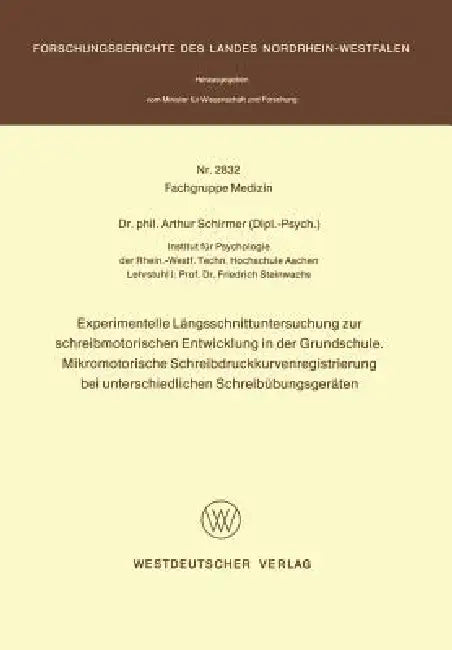 Experimentelle Längsschnittuntersuchung Zur Schreibmotorischen Entwicklung in Der Grundschule. Mikro (English, Arthur Schirmer)