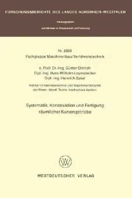 Buy Systematik, Konstruktion Und Fertigung Räumlicher Kurvengetriebe (English, Günter Dittrich) — BookShops.in