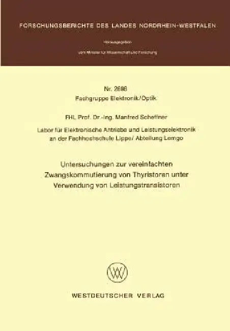 Buy Untersuchungen Zur Vereinfachten Zwangskommutierung Von Thyristoren Unter Verwendung Von Leistungstr (English, Manfred Scheffner) — BookShops.in
