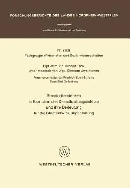 Buy Standorttendenzen in Branchen Des Dienstleistungssektors Und Ihre Bedeutung Für Die Stadtentwicklung (English, Hannes Tank) — BookShops.in