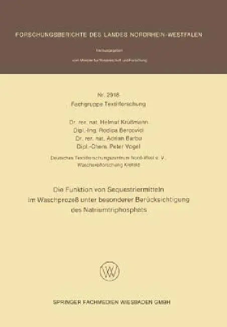 Die Funktion Von Sequestriermitteln Im Waschprozeß Unter Besonderer Berücksichtigung Des Natriumtrip (English, Helmut Krüßmann | Rodica Bercovici | Adrian Barbu)