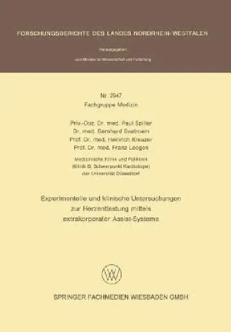 Buy Experimentelle Und Klinische Untersuchungen Zur Herzentlastung Mittels Extrakorporaler Assistsysteme (English, Paul Spiller | Bernhard Bostroem | Heinrich Kreuzer) — BookShops.in