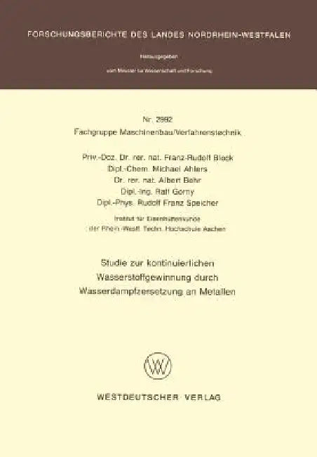 Buy Studie Zur Kontinuierlichen Wasserstoffgewinnung Durch Wasserdampfzersetzung an Metallen (English, Günther Hermann) — BookShops.in