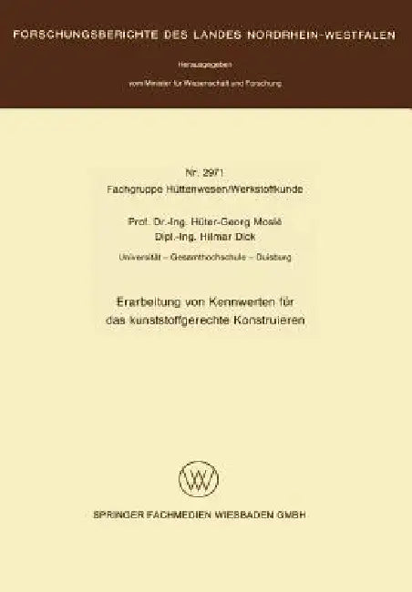 Buy Erarbeitung Von Kennwerten Für Das Kunststoffgerechte Konstruieren (English, Hüter-Georg Moslé) — BookShops.in