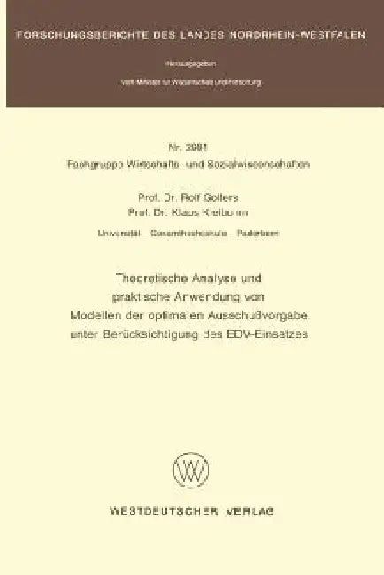 Buy Theoretische Analyse Und Praktische Anwendung Von Modellen Der Optimalen Ausschußvorgabe Unter Berüc (English, Rolf Gollers) — BookShops.in