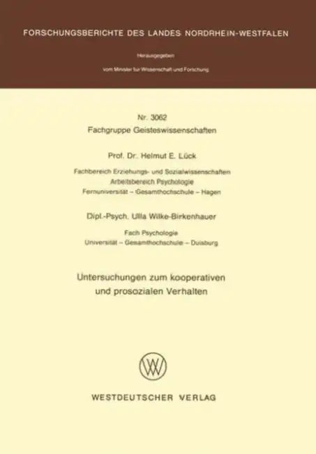 Buy Untersuchungen Zum Kooperativen Und Prosozialen Verhalten (English, Helmut E. Lück) — BookShops.in