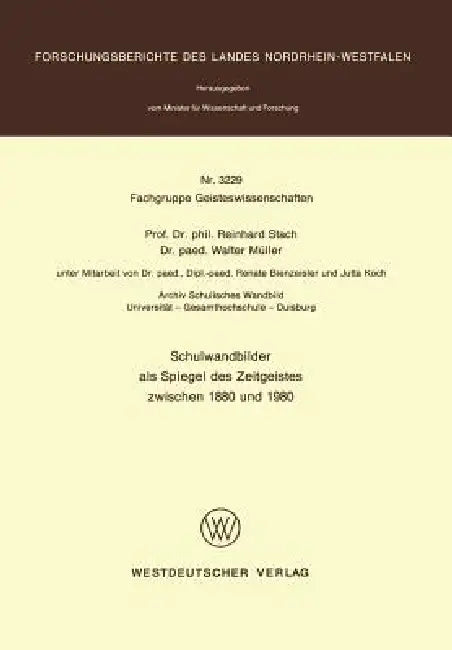 Schulwandbilder ALS Spiegel Des Zeitgeistes Zwischen 1880 Und 1980 (English, Reinhard Stach)