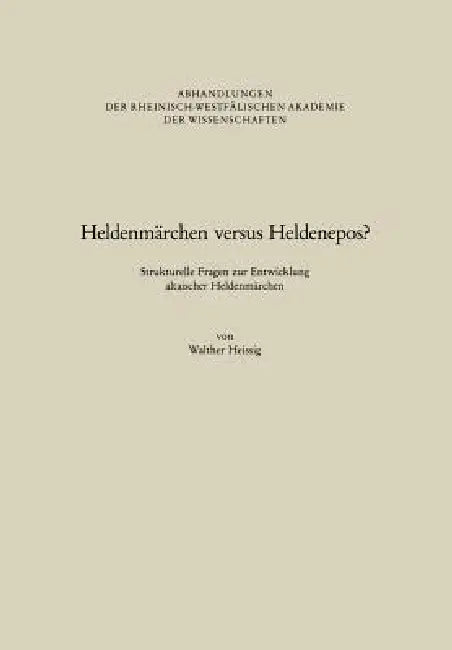Buy Heldenmärchen Versus Heldenepos? (English, Walther Heissig) — BookShops.in