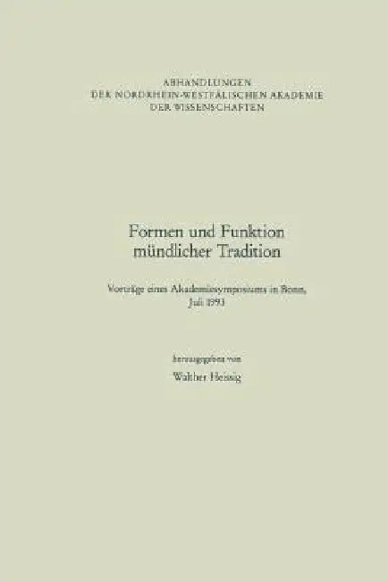 Buy Formen Und Funktion Mündlicher Tradition (English, Walther Heissig) — BookShops.in