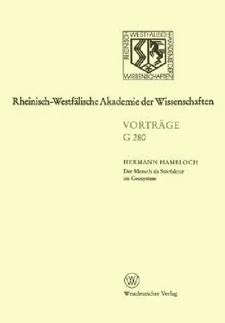 Der Mensch ALS Störfaktor Im Geosystem (English, Hermann Hambloch)