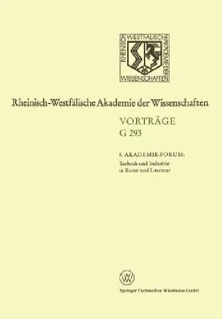 Buy 5. Akademie-Forum Technik Und Industrie in Kunst Und Literatur (English, Volker Neuhaus | Klaus Wolfgang Niemöller | Hans Schadewaldt) — BookShops.in